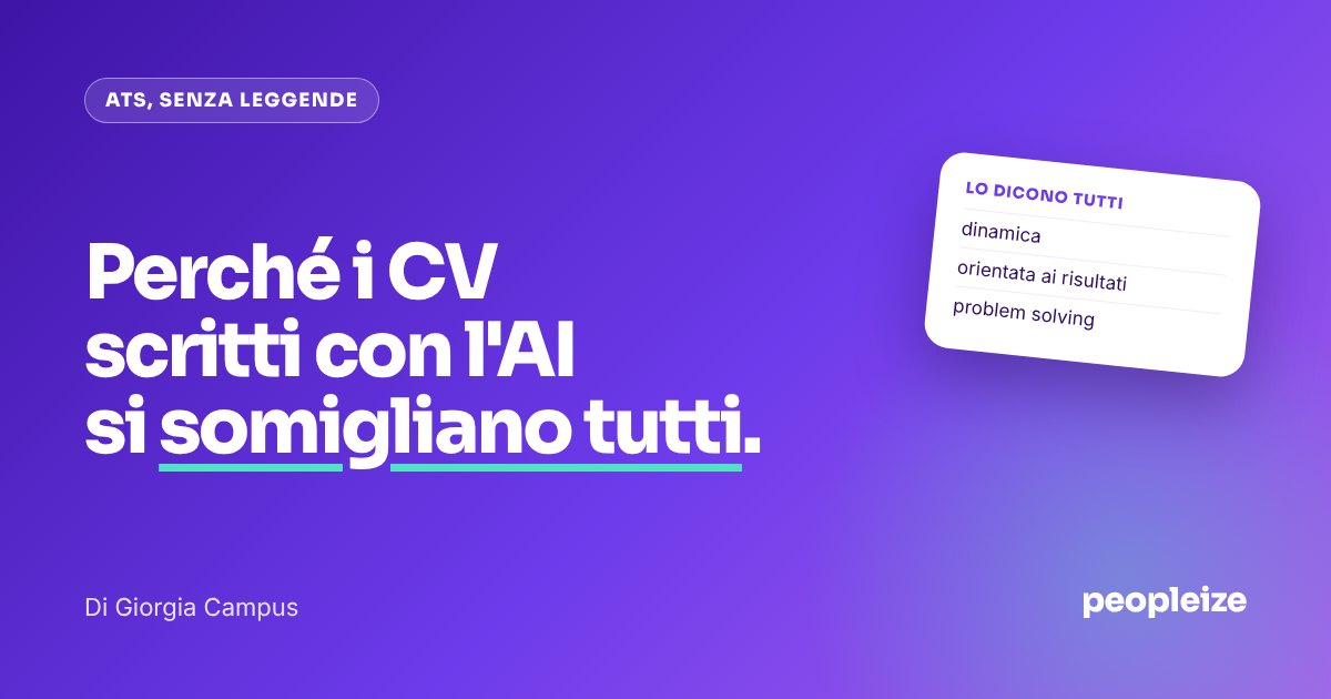 Perché i CV scritti con l'AI si somigliano tutti